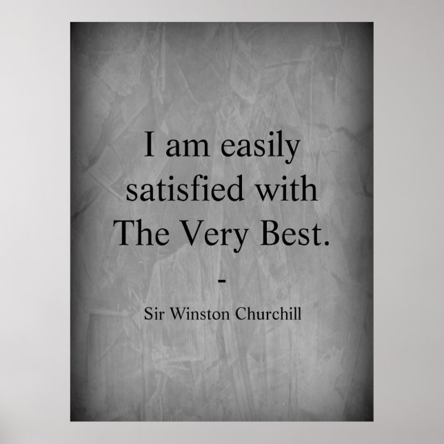Winston Churchill Quote; The Very Best Poster (Front)