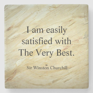 Winston Churchill Quote; The Very Best Stone Coaster