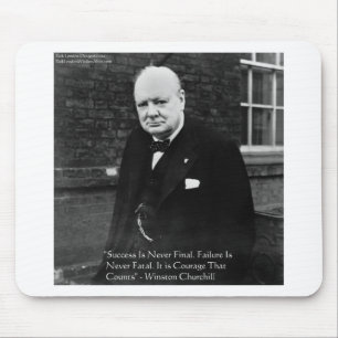 Winston Churchill "Success Never Final" Gifts Mouse Pad