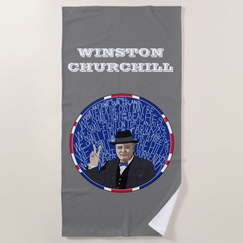 Winston Churchill WW2 Quote Speech Beach Towel