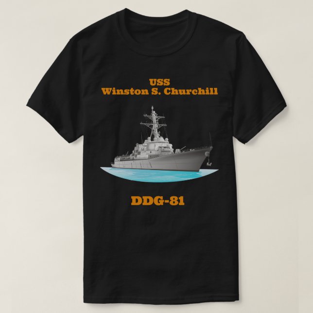 Winston S Churchill DDG81 Destroyer Ship T-Shirt (Design Front)