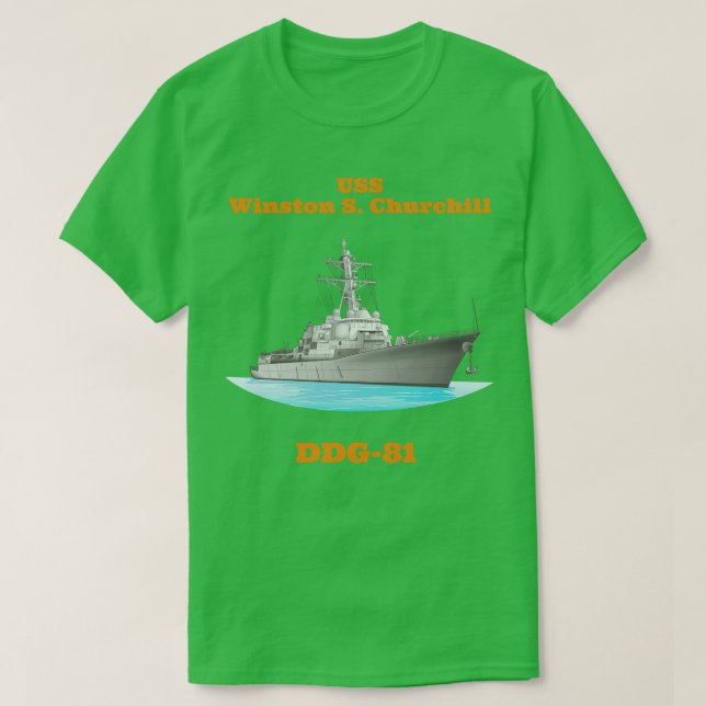 Winston S Churchill DDG81 Destroyer Ship T-Shirt (Design Front)
