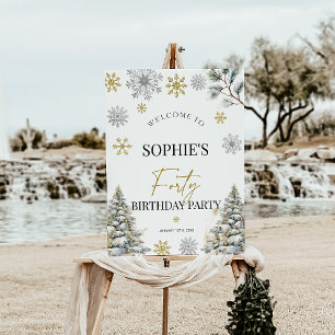 Winter 40th Birthday Welcome sign