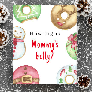 Winter baby shower How big is Mommy's belly Poster