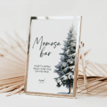 Winter Baby Shower Momosa Sign | Mom-osa Sign