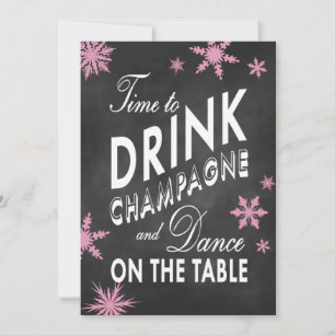 Winter Bachelorette Time to Drink Champagne Invitation