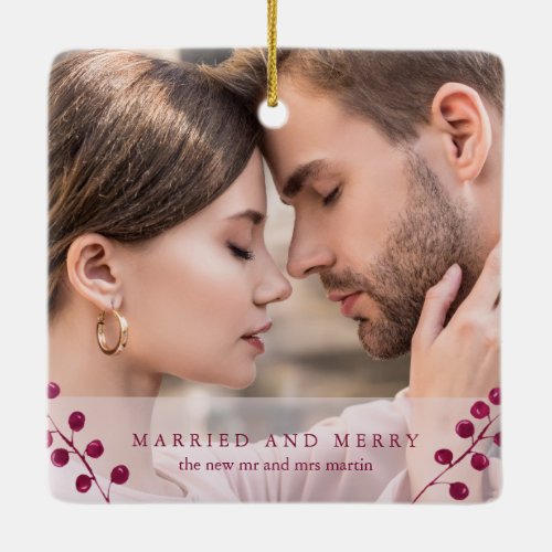 Winter Berries Pink Married and Merry Photo Ceramic Ornament