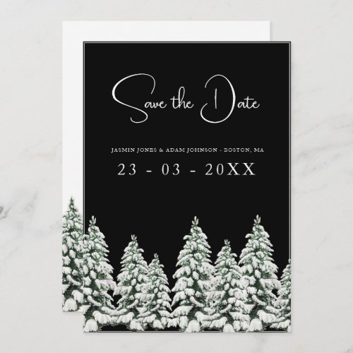 Winter Black and White Snowy Pine Trees Wedding Save The Date