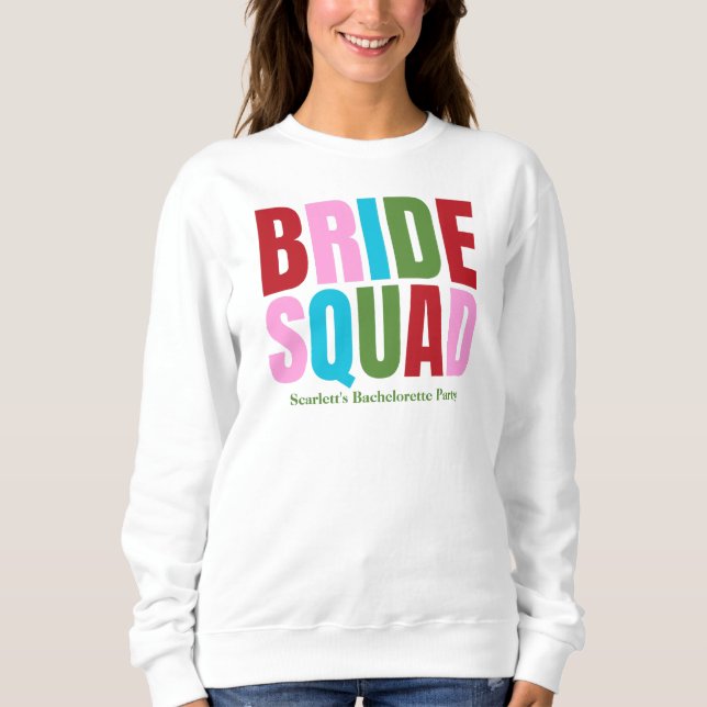 Winter Bride Squad Bachelorette Sweatshirt (Front)