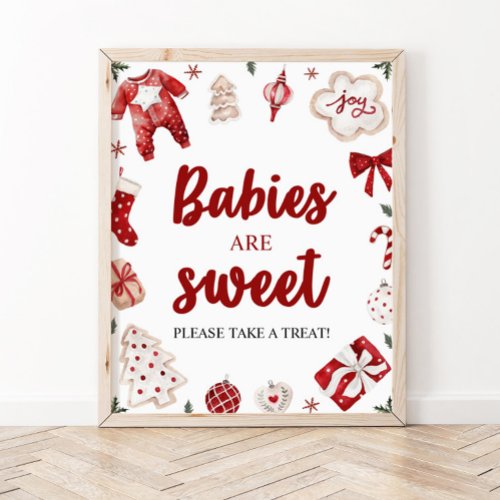 Winter Christmas Babies Are Sweet Baby Shower Sign