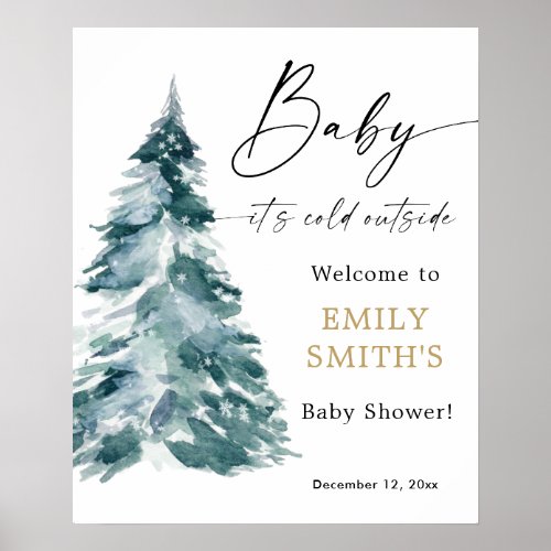 Winter Christmas Baby its cold outside welcome Poster