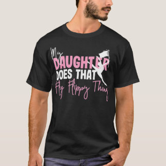 Winter Color Guard Mom Dad My Daughter Does That T-Shirt