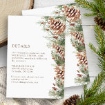 Winter Details Card<br><div class="desc">Winter Details Card. Our vertical wedding details card,  adorned with a side bouquet on a white background,  provides your guests with all the essential information. This piece,  from the "Elegant Winter Pinecone Greenery Wedding Suite, " ensures a seamless and elegant aesthetic,  guiding your guests effortlessly through your special day.</div>