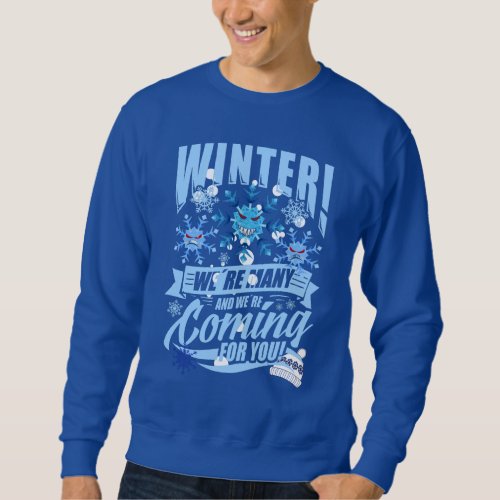 Winter _ evil snowflakes sweatshirt