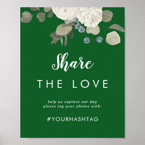 Winter FloralGreen Wedding Share the Love Sign