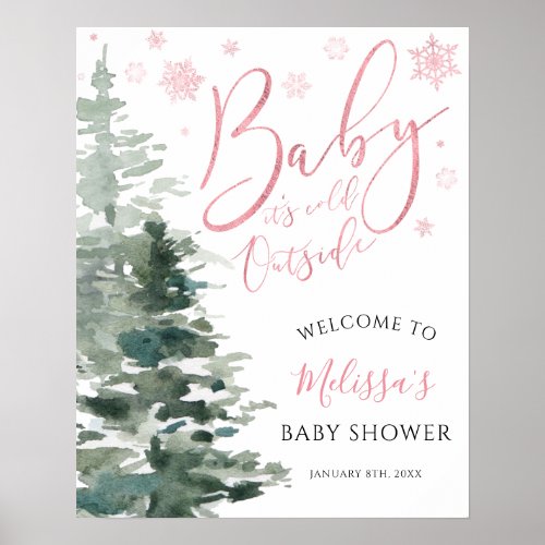 Winter Forest Pink Its Cold Outside Baby Shower Poster