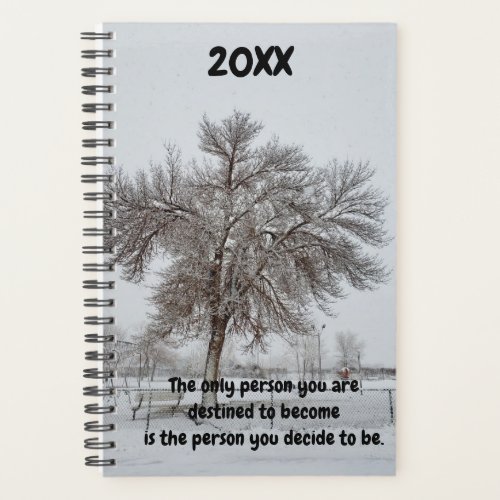 Winter Frosted Trees Quote Person You Decide To Be Planner
