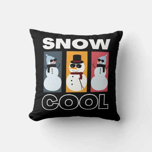 Winter Funny Quote Snow Cool Colorful Snowman Throw Pillow