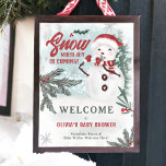 Winter green pine ice snowman welcome baby shower poster<br><div class="desc">Welcome guests to your winter wonderland with our Snow Much Joy Welcome Sign! Featuring a charming baby snowman wearing a Santa hat with red and white scarf stripes, surrounded by snowflakes and green pine branches with red berries with an icy frame and snow with an ice blue editable background and...</div>