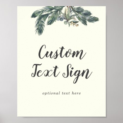 Winter Greenery  Ivory Wedding Custom Text Sign