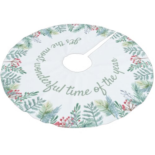 Winter Greenery Most Wonderful Time of the Year Brushed Polyester Tree Skirt