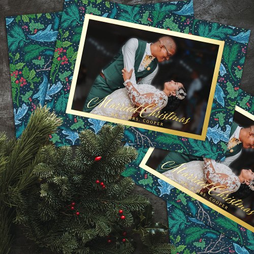 Winter Greenery Newlyweds Married Christmas Photo Foil Holiday Card