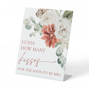 Winter Guess How Many Kisses for soon to be Mrs. Pedestal Sign