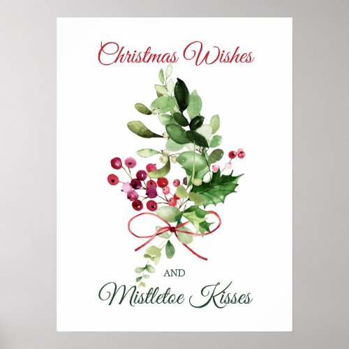Winter Holly Mistletoe Berry Christmas Wishes  Poster