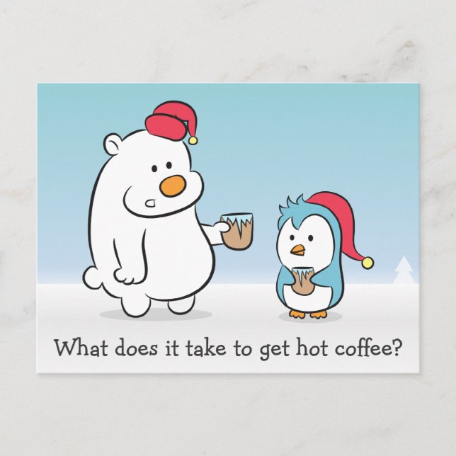 Winter Humor Polar Bear complains to Penguin Postcard (Front)