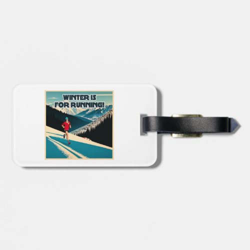 Winter Is For Running Luggage Tag