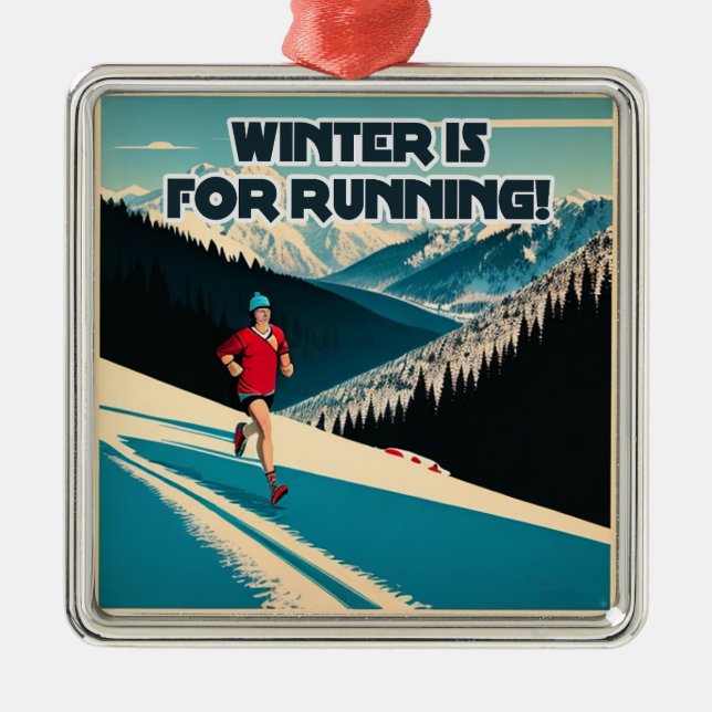 Winter Is For Running Metal Ornament (Front)