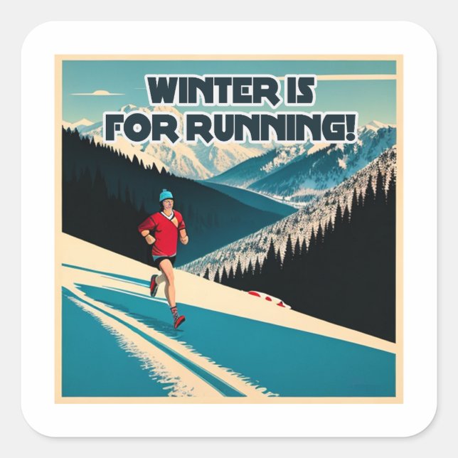 Winter Is For Running Square Sticker (Front)