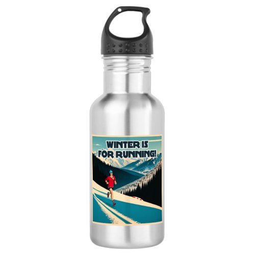 Winter Is For Running Stainless Steel Water Bottle