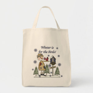 Winter is for the Birds T-shirts and Gifts Tote Bag