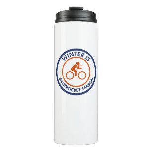 Winter Is Snot Rocket Season Cycling Thermal Tumbler