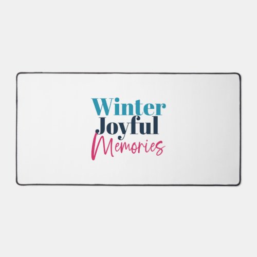 Winter Joyful Memories Festive Holiday Quotes Desk Mat