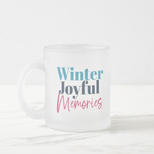 Winter Joyful Memories Festive Holiday Quotes Frosted Glass Coffee Mug