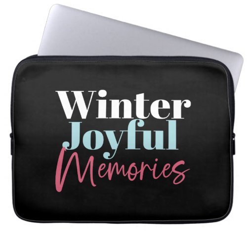 Winter Joyful Memories Festive Holiday Quotes II Laptop Sleeve
