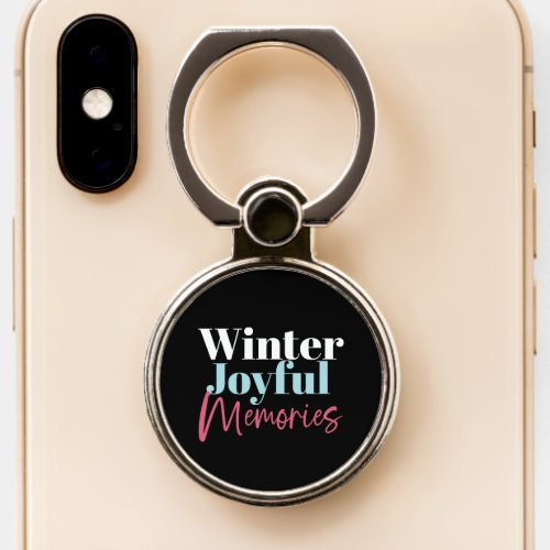 Winter Joyful Memories Festive Holiday Quotes II Phone Ring Stand