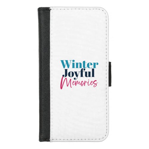 Winter Joyful Memories Festive Holiday Quotes iPhone 87 Wallet Case
