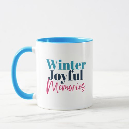 Winter Joyful Memories Festive Holiday Quotes Mug