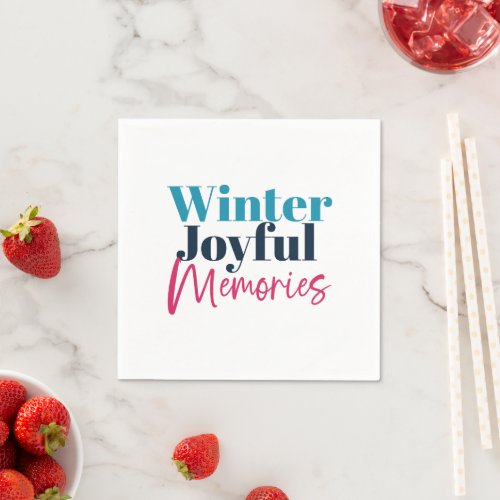 Winter Joyful Memories Festive Holiday Quotes Napkins