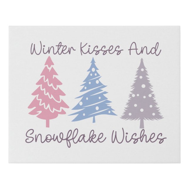 Winter Kisses and Snowflake Wishes Faux Canvas Print (Front)