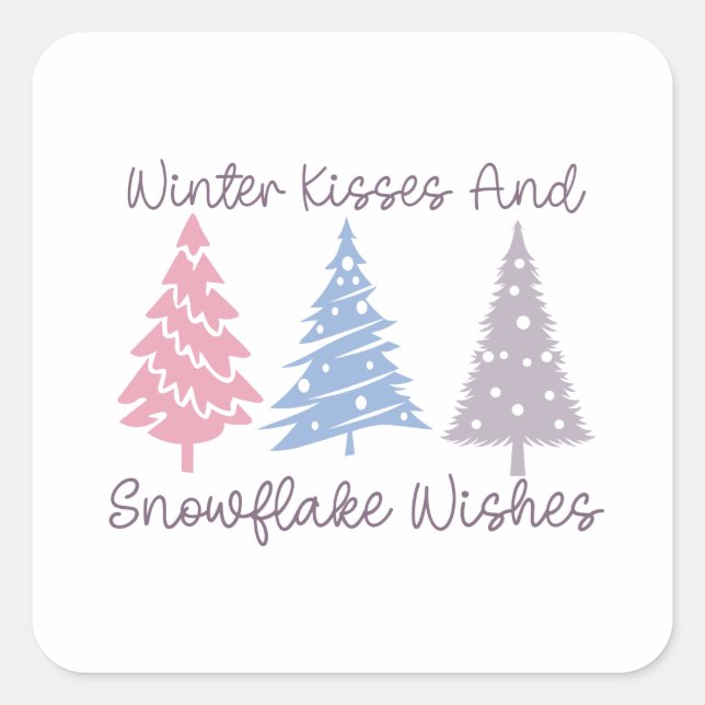 Winter Kisses and Snowflake Wishes Square Sticker (Front)