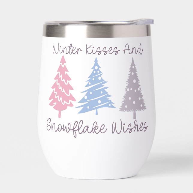 Winter Kisses and Snowflake Wishes Thermal Wine Tumbler (Left)