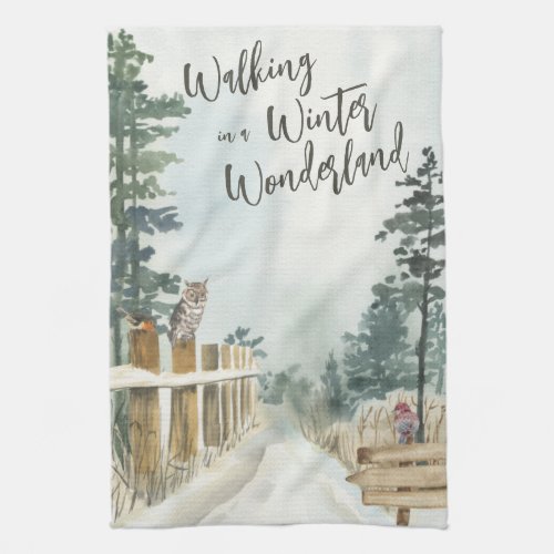 Winter Landscape Walking in a Winter Wonderland Kitchen Towel