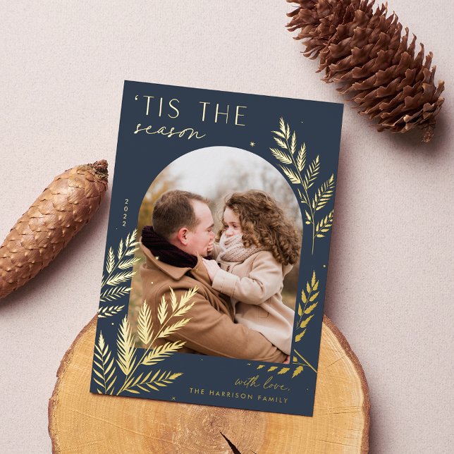 Winter Laurel | Tis the Season Photo Foil Holiday Card (Creator Uploaded)