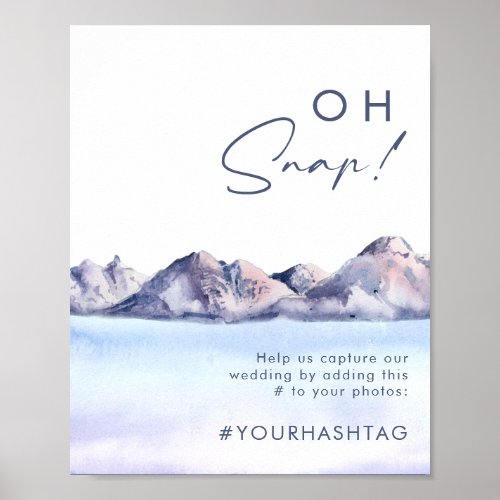 Winter Mountain Oh Snap Hashtag Poster