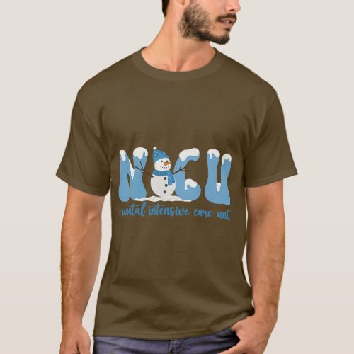 Winter NICU Nurse Xmas Snowman Neonatal Intensive  T_Shirt