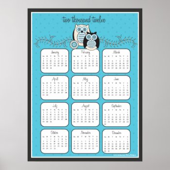 Winter Owls 2012 Calendar Poster by StriveDesigns at Zazzle